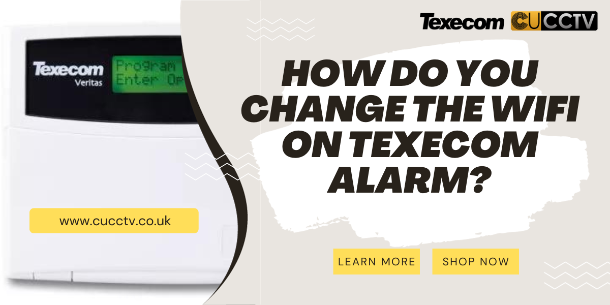 How do you change the WiFi on Texecom alarm