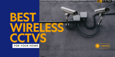 best wireless cctv system for your home